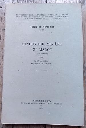 l'INDUSTRIE MINIÈRE du MAROC (zône Française)