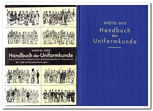 Handbuch der Uniformkunde. Die militärische Tracht in ihrer Entwicklung bis zur Gegenwart (1971)