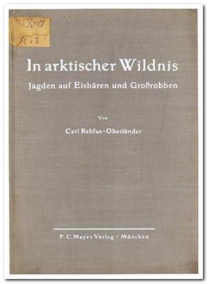 In arktischer Wildnis - Jagden auf Eisbären und Großrobben (1941)