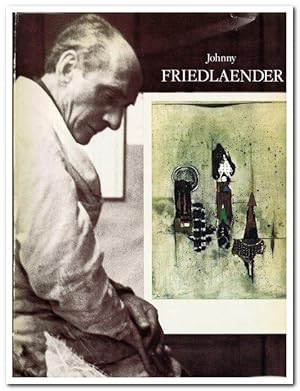 Bild des Verkufers fr Johnny Friedlaender - Gemlde und Radierungen - (Ausstellung Juni, Juli 1973 Galerie Orangerie Kln) zum Verkauf von Libro-Colonia (Preise inkl. MwSt.)