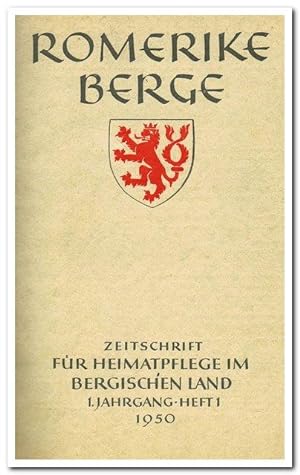 Romerike Berge -Zeitschrift für Heimatpflege im Bergischen Land- (Jahrgang 1 bis 3 1950 - 1952)