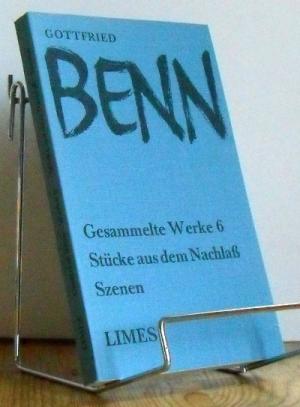 Bild des Verkufers fr Gesammelte Werke in acht Bnden / hrsg. Von Dieter Wellershoff. Bd. 6 : Stcke aus dem Nachla Szenen zum Verkauf von Antiquariat frANTHROPOSOPHIE Ruth Jger