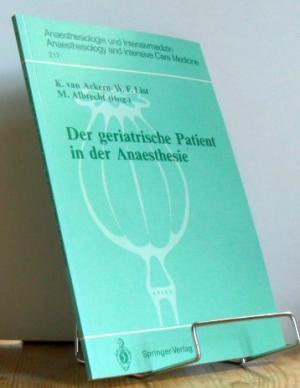 Imagen del vendedor de Der geriatrische Patient in der Anaesthesie. Mit 22 Abbildungen und 7 Tabellen a la venta por Antiquariat frANTHROPOSOPHIE Ruth Jger