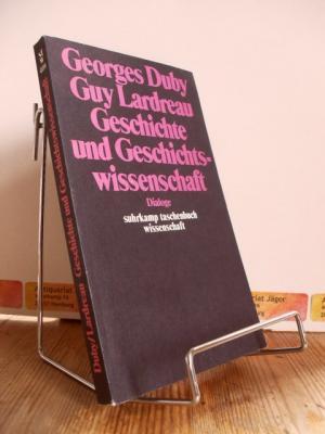 Bild des Verkufers fr Geschichte und Geschichtswissenschaft. Dialoge / zum Verkauf von Antiquariat frANTHROPOSOPHIE Ruth Jger