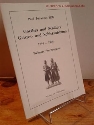 Seller image for Goethes und Schillers Geistes- und Schicksalsbund 1794 - 1805. Weimars Sternenjahre Ansprache zur Grndung des Goethe-Schiller-Zweiges der Anthroposophischen Gesellschaft in Weimar, Michaeli 1991 / for sale by Antiquariat frANTHROPOSOPHIE Ruth Jger