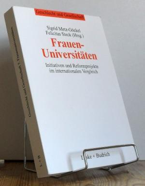 Bild des Verkufers fr Frauenuniversitten : Initiativen und Reformprojekte im internationalen Vergleich zum Verkauf von Antiquariat frANTHROPOSOPHIE Ruth Jger