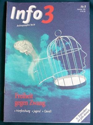 Info3 Anthroposophie heute. Zeitschrift. Nr. 9 / 2002 Freiheit gegen Zwang : Hirnforschung Jugend...