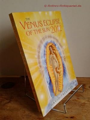 Bild des Verkufers fr The Venus Eclipse of the sun 2012. A rare celestial event going to the heart of technology. zum Verkauf von Antiquariat frANTHROPOSOPHIE Ruth Jger