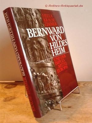 Bernward von Hildesheim und der Impuls Mitteleuropas.