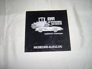 EFA Automobil Museum Amerang / Chiemgau. Museums-Katalog.