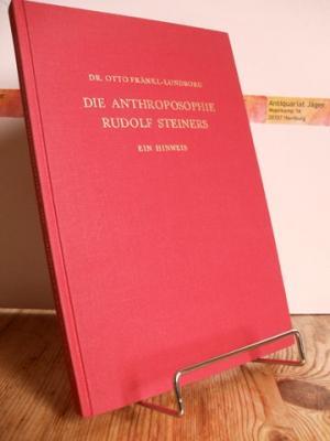 Seller image for Die Anthroposophie Rudolf Steiners. Ein Hinweis / for sale by Antiquariat frANTHROPOSOPHIE Ruth Jger