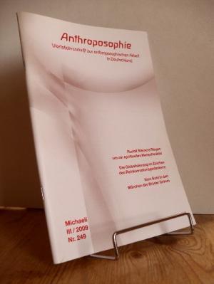 Anthroposophie. Vierteljahresschrift zur anthroposophischen Arbeit. Heft III 2009. Nr. 249. Micha...