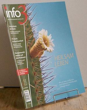 Info3 Anthroposophie im Dialog. Nr. 5 Mai 2009. Heilsam leben: Wie wir Stress und Burnout durch l...
