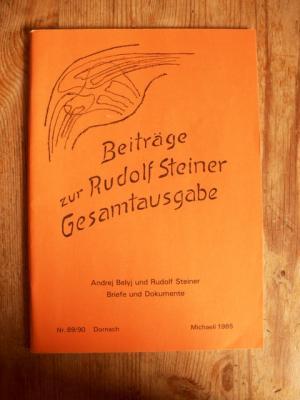 Beiträge zur Rudolf Steiner Gesamtausgabe, Heft 89/90, Dornach, Michaeli 1985. Andrej Belyj und R...