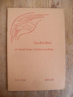 Nachrichten der Rudolf Steiner-Nachlassverwaltung, später unter dem Titel: Beiträge zur Rudolf St...