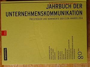 Jahrbuch der Unternehmenskommunikation. 2014. Band 08. Preisträger und nominierte der ECON Awards...
