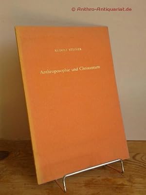 Seller image for Anthroposophie und Christentum : ffentlicher Vortrag, 1914 Nach vom Vortragenden nicht durchges. Nachschriften hrsg. for sale by Antiquariat frANTHROPOSOPHIE Ruth Jger