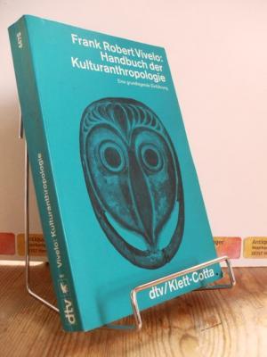 Handbuch der Kulturanthropologie. eine grundlegende Einführung /
