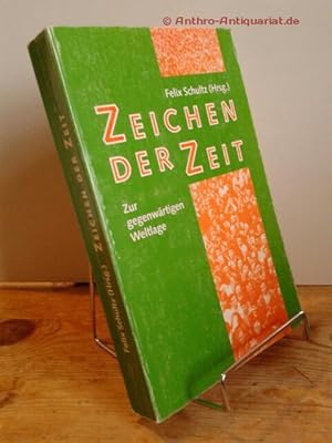 Bild des Verkufers fr Zeichen der Zeit, zur gegenwrtigen Weltlage / zum Verkauf von Antiquariat frANTHROPOSOPHIE Ruth Jger