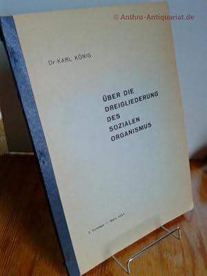 Über die Dreigliederung des sozialen Organismus. 5 Vorträge gehalten in Föhrenbühl und Brachenreu...