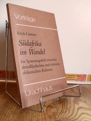 Seller image for Sdafrika im Wandel. Im Spannungsfeld zwischen abendlndischer und schwarzafrikanischen Kulturen [Vortrag bei e. Seminar ber d. Thema "Krisenherde der Welt" im Kulturzentrum Appenberg Zziwill, Emmental, Schweiz, 21. - 25. September 1987] / for sale by Antiquariat frANTHROPOSOPHIE Ruth Jger