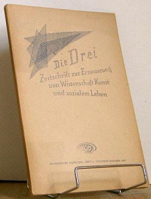 Die Drei: Zeitschrift zur Erneuerung von Kunst und sozialem Leben. Heft 6. November/Dezember 1950...