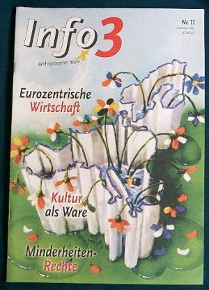 Info3 Anthroposophie heute. Zeitschrift. Nr. 11 / 2002 Eurozentrische Wirtschaft : Kultur als War...