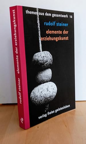 Bild des Verkufers fr Elemente der Erziehungskunst : menschenkundliche Grundlagen der Waldorfpdagogik Vortrge. Themen aus dem Gesamtwerk, Bd. 12. zum Verkauf von Antiquariat frANTHROPOSOPHIE Ruth Jger