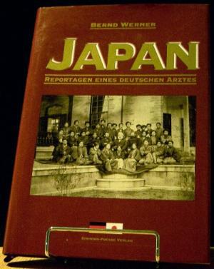 Japan : Reportagen eines deutschen Arztes