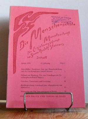 Die Menschenschule. Monatsschrift für Erziehungskunst im Sinne Rudolf Steiners. Januar 1978. 52 J...