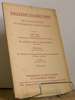 Erziehungskunst : Zweimonatsschrift zur Pädagogik Rudolf Steiners. VIII. Jahrgang, Heft 6, Oktobe...