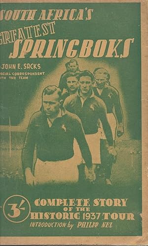South Africa's Greatest Springboks: Complete Story of the Historic 1937 Tour