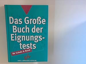 Bild des Verkufers fr Das groe Buch der Eignungstests : fr Schule und Beruf. zum Verkauf von ANTIQUARIAT FRDEBUCH Inh.Michael Simon