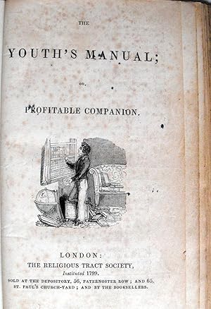 The Youth's Manual; or, Profitable Companion.