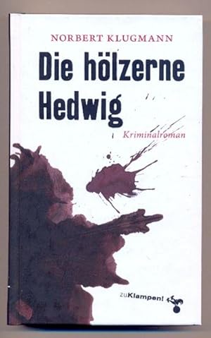 Die holzerne Hedwig