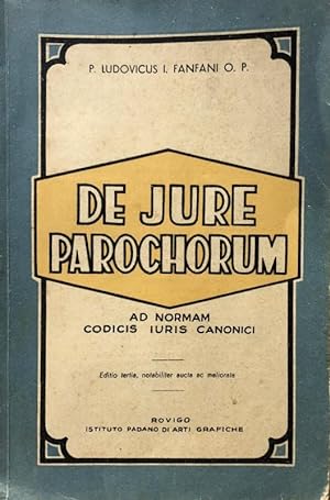 DE JURE PAROCHORUM AD NORMAM CODICIS IURIS CANONICI