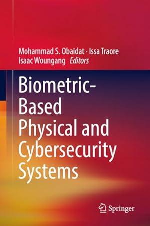 Bild des Verkufers fr Biometric-Based Physical and Cybersecurity Systems zum Verkauf von AHA-BUCH GmbH