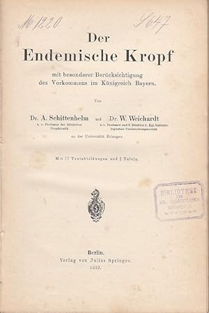 Der Endemische Kropf mit besonderer Berücksichtigung des Vorkommens im Königreich Bayern