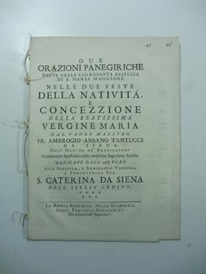 Due orazioni panegiriche dette nella Sagrosanta Basilica di S. Maria Maggiore nelle due feste del...