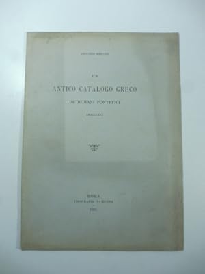 Un antico catalogo greco de' Romani pontefici inedito