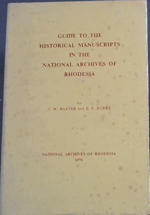 Image du vendeur pour Guide to the Historical Manuscripts in the National Archives of Rhodesia mis en vente par Chapter 1