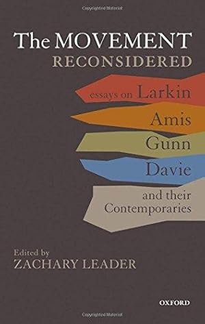 Immagine del venditore per The Movement Reconsidered: Essays on Larkin, Amis, Gunn, Davie and Their Contemporaries venduto da Bellwetherbooks