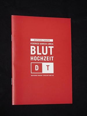 Imagen del vendedor de Programmheft 1 Deutsches Theater Berlin 2001/02. BLUTHOCHZEIT von Lorca. Insz.: Konstanze Lauterbach, Bhne: Franz Koppendorfer, Kostme: Caritas de Witt. Mit Margit Bendokat, Anika Mauer, Christine Schorn, Isabel Schosnig, Steffi Khnert, Barbara Schnitzler, Robert Gallinowski, Oliver Bler, Horst Lebinsky, Ingo Hlsmann a la venta por Fast alles Theater! Antiquariat fr die darstellenden Knste