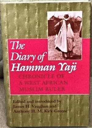 The Diary of Hamman Yaji, Chronicle of a West African Muslim Ruler