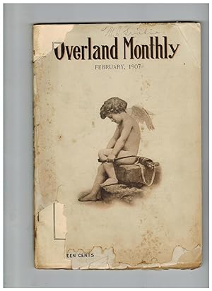 OVERLAND MONTHLY, AN ILLUSTRATED MAGAZINE OF THE WEST. February, 1907