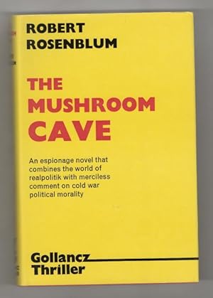 Seller image for The Mushroom Cave by Robert Rosenblum (First UK Edition) for sale by Heartwood Books and Art