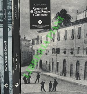 Pubblicazioni per il primo centenario della Cassa Rurale di Camerano, vol. I: Cento anni di Cassa...