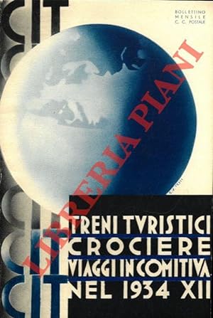 Treni turistici Crociere Viaggi in comitiva nel 1934-XII.