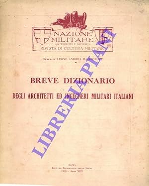 Bild des Verkufers fr Breve dizionario degli architetti ed ingegneri militari italiani. zum Verkauf von Libreria Piani