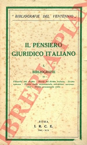 Il pensiero giuridico italiano. Vol. I, Bibliografia di Storia del diritto - Diritto romano - Dir...